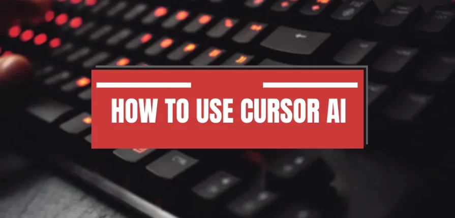 How to Use Cursor AI