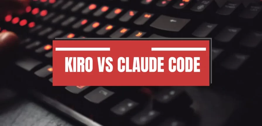 Kiro vs Claude Code